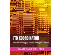 ITB KOORDINATOR: Efficient buildings start with intelligent systems