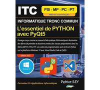 ITC - MPSI - Essentiel De Python Avec PyQt5: avec Visual Studio Code