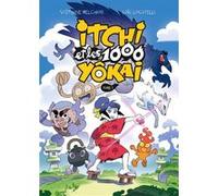 Itchi et les 1000 Yôkai Stéphane Melchior (Auteur), Loïc Locatelli (Auteur)