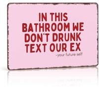 ITCLEYMDZV Sarcastic Bathroom Sign We Don't Drunk Text Here 8 X 12 in | gift idea for men women who enjoy witty home accessories