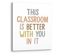 ITCLEYMDZV This Classroom Is Better With You In It Wall-Art Classroom Wall Decor Inspirational Boho Classroom Print Canvas Painting for School Psychologist Office Decor(Framed,12x18inch(30x45cm))