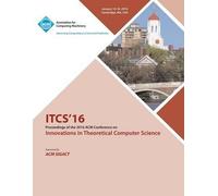 Itcs 16 7th Innovations In Theortical Computer Science