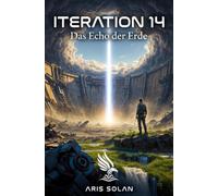 Iteration 14: Das Echo der Erde