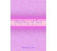 iterations of love