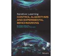 Iterative Learning Control Algorithms and Experimental Benchmarking by Paul University of Southampton Lewin Hardcover Book Paul University of Southampton Lewin (Auteur)