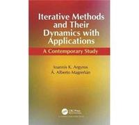 Iterative Methods & Their Dynamics With Ioannis Konstantinos Argyros, Angel Alberto Magrenan (Auteur)
