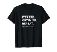 Itérer Optimiser Répéter Ingénierie - Pensée systémique T-Shirt