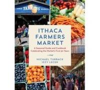 Ithaca Farmers Market by Izzy Lecek Hardcover Book Izzy Lecek (Auteur)