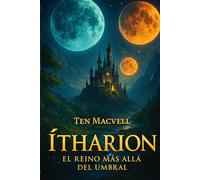 ÍTHARION: EL REINO MÁS ALLÁ DEL UMBRAL