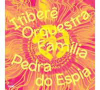 Itibere Orquestra Familia - Pedra Do Espia