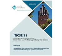 Iticse 11 Proceedings Of The 16th Annual Conference On Innovative And Technology In Computer Science