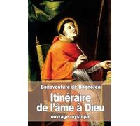 Itinéraire de l'âme à Dieu