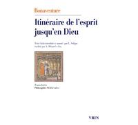 Itinéraire de l'esprit jusqu'en Dieu - Bonaventure - Vrin - broché - Essai