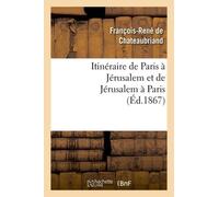 Itinéraire De Paris À Jérusalem Et De Jérusalem À Paris