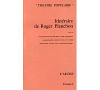 Itineraire De Roger Planchon
