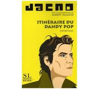 Itinéraire Du Dandy Pop - Entretiens