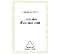 Itinéraire D'un Arabisant