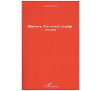 Itinéraire D'un Avocat Engagé (1953-2009)