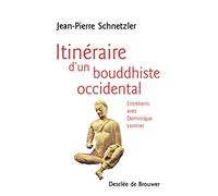 Itinéraire d'un bouddhiste occidental