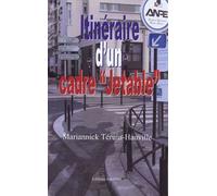 Itinéraire D'un Cadre "Jetable - Le Repos Forcé Du Quinqua