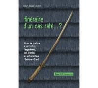 Itinéraire D'un Cas Raté... ?