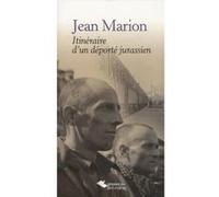 Itinéraire d'un déporté jurassien - Lydie Axus - Du Belvedere Eds - broché - Récit
