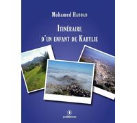 Itinéraire D'un Enfant De Kabylie