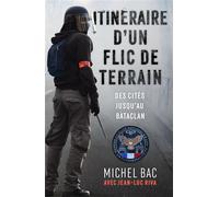 Itinéraire d'un flic de terrain Des cités jusqu'au Bataclan - Jean-Luc Riva - Nimrod - broché - Essai