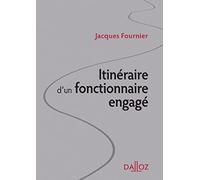 Itinéraire d'un fonctionnaire engagé