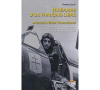 Itinéraire d'un Français libre: Jacques-Henri Schloesing