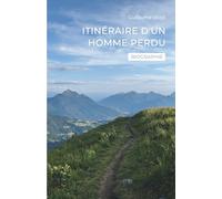 Itinéraire d'un homme perdu