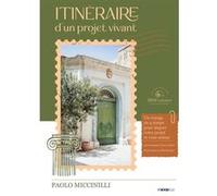 Itinéraire d'un projet vivant Paolo Miccinilli (Auteur)