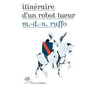 Itinéraire d'un robot tueur