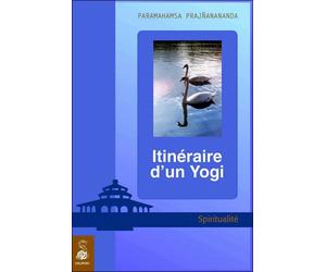 Itinéraire d'un yogi Spiritualité - Prajnanananda Giri - Dauphin Editions Du - broché - Biographie