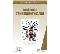 Itinéraire d'une bibliothécaire