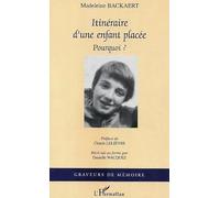 Itinéraire d'une enfant placée