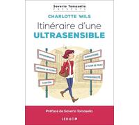 Itinéraire d'une ultrasensible