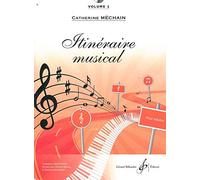 Itinéraire musicale, volume 1 (CD inclus)