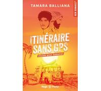 Itinéraire sans GPS: (Guide pour Séduire)
