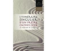 Itinéraire singulier d'un prêtre catholique La traversée de l'obscur - Jacques Breton - L'harmattan - broché - Livre