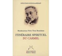 Itinéraire spirituel du carmel