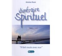 Itinéraire spirituel: "Il fit route avec eux"