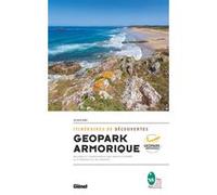 Itinéraires de découverte du Geopark Armorique Julien Amic (Auteur)