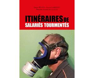 Itinéraires de salariés tourmentés