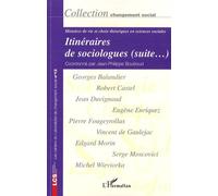 Itinéraires de sociologues (suite...) Histoires de vie et choix théoriques en sciences sociales - Changement social N° 12 - Collectif - L'harmattan - broché - Revue