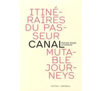 Itinéraires Du Passeur - Canal, Éditions Bilingue Français-Anglais