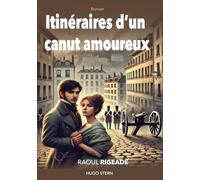 Itinéraires d'un canut amoureux