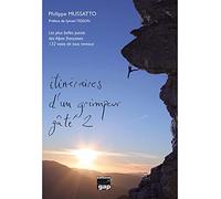 ITINÉRAIRES D'UN GRIMPEUR GATÉ 2