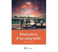 ITINERAIRES D'UN SANG MELE.