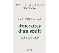Itinéraires d'un soufi YALSIZUCANLAR SADIK (Auteur)